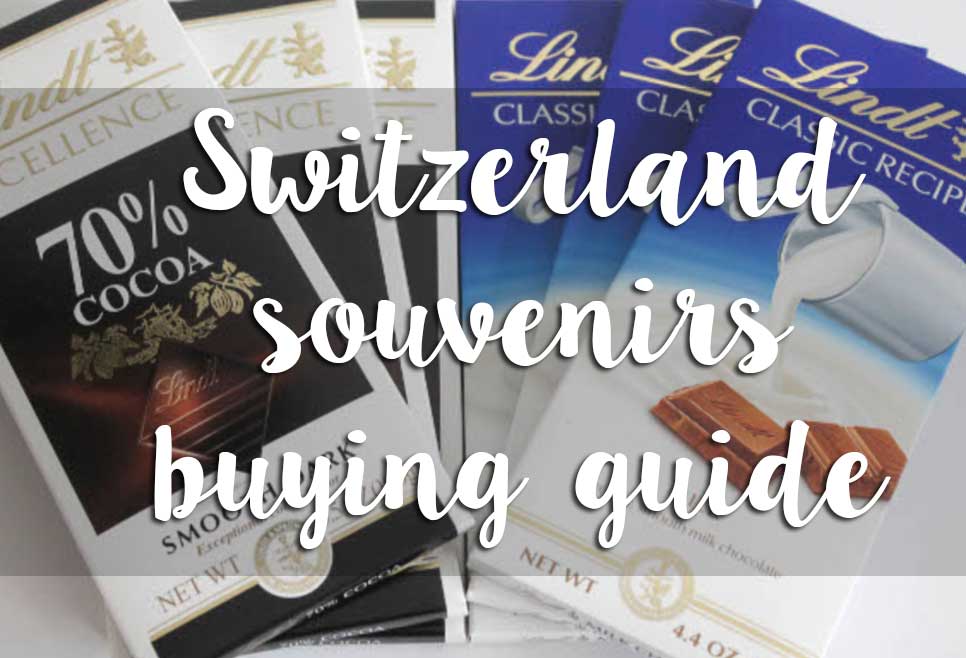 What souvenirs to bring back from my trip to Switzerland Balmers