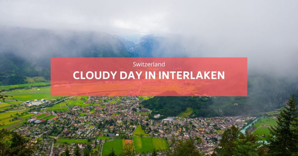 cloudy day interlaken