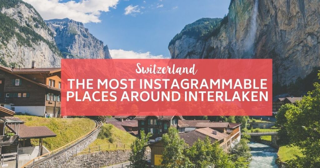 most instagrammable places interlaken