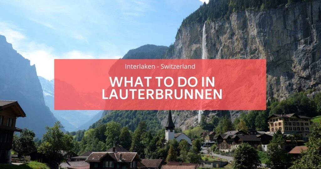 what to do lauterbrunnen
