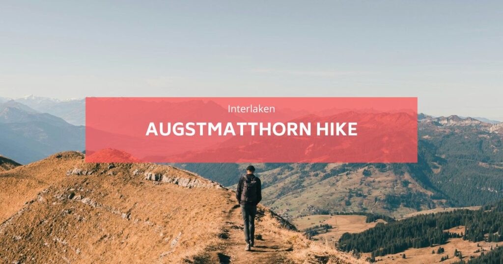 Augstmatthorn은 가이드를 하이킹합니다