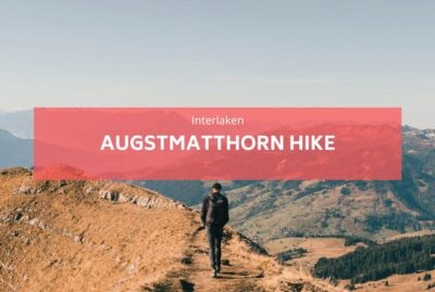 Augstmatthorn Hike the guide
