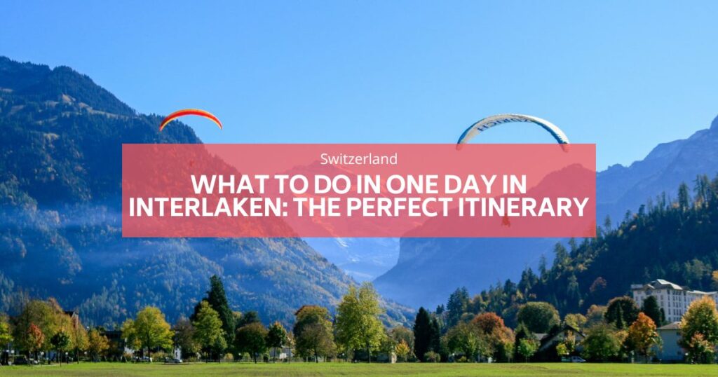 인터라켄에서 하루에해야 할 일 완벽한 여정